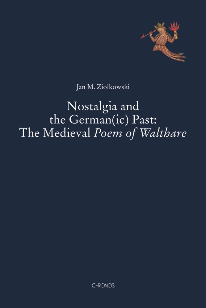 Nostalgia and the German(ic) Past: The Medieval Poem of Walthare main product photo