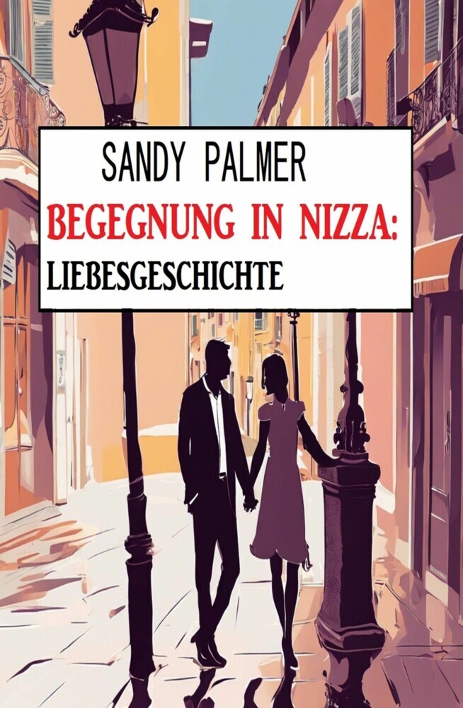Begegnung in Nizza: Liebesgeschichte main product photo