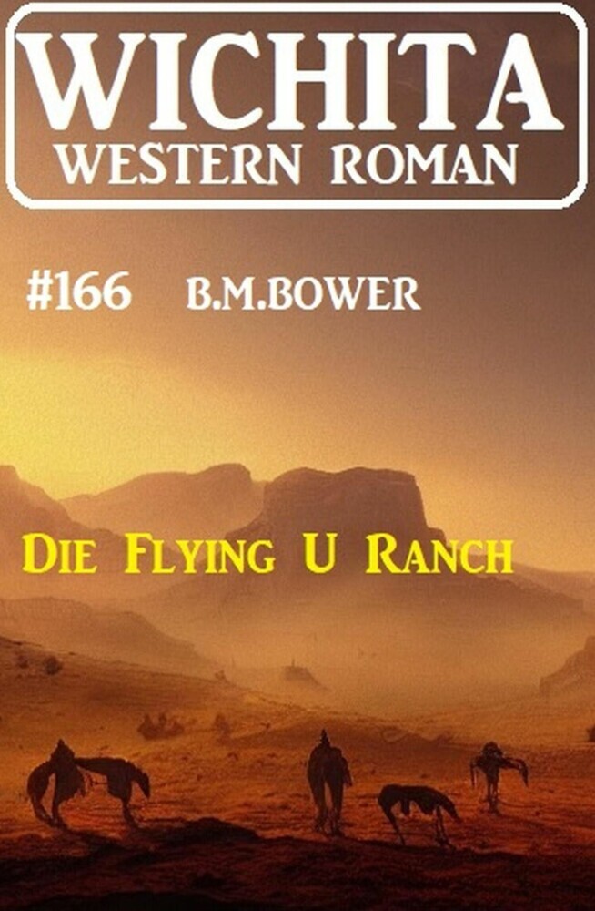 Die Flying U Ranch: Wichita Western Roman 166 main product photo