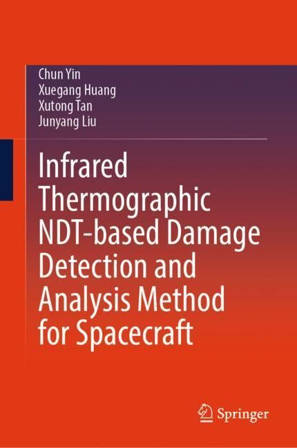 Infrared Thermographic NDT-based Damage Detection and Analysis Method for Spacecraft main product photo