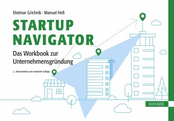 Startup Navigator - Das Workbook zur Unternehmensgründung