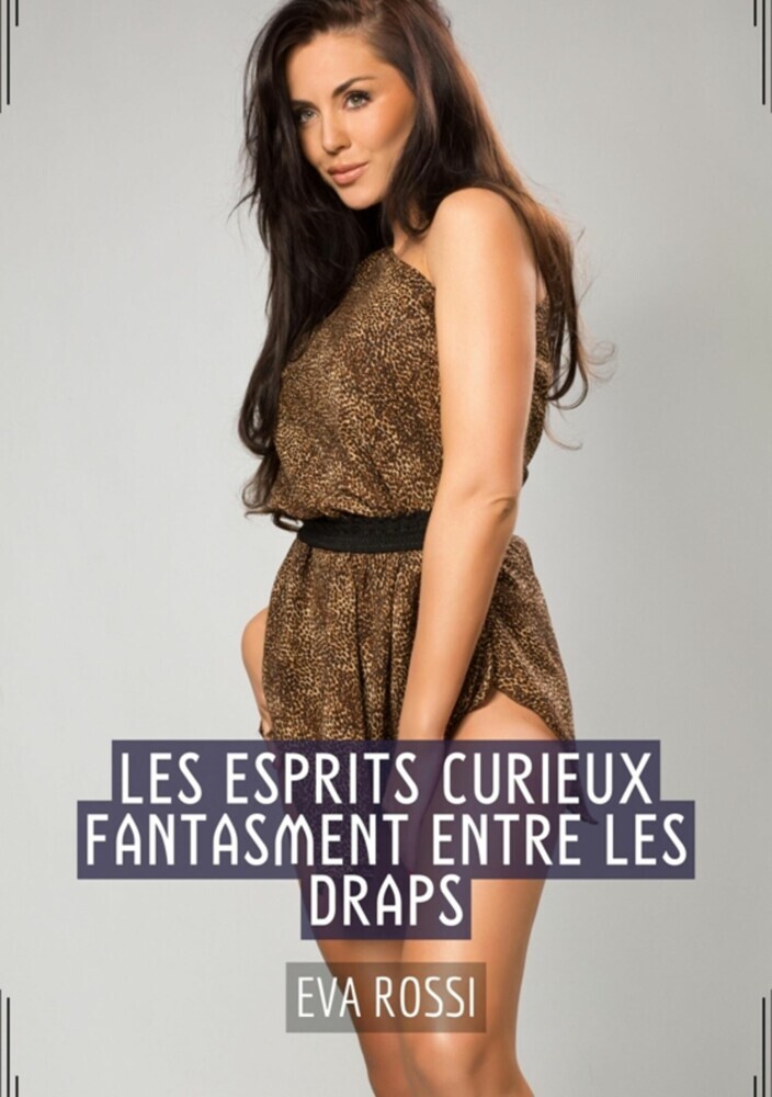 Les Esprits Curieux fantasment entre les Draps main product photo