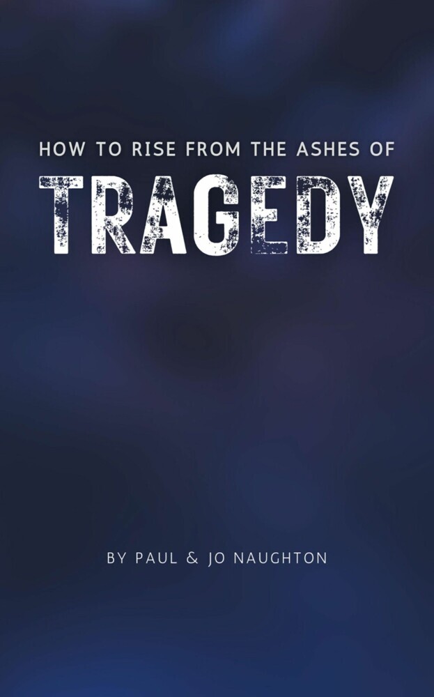 How To Rise From The Ashes of Tragedy main product photo