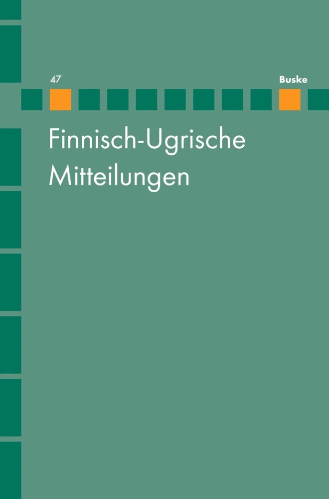 Finnisch-Ugrische Mitteilungen Band 47 main product photo