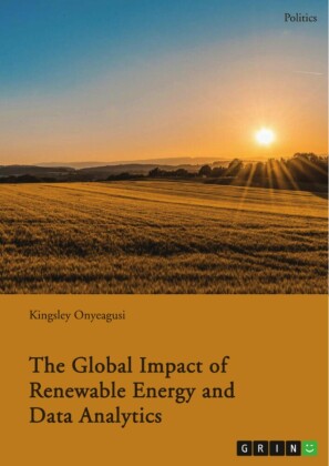 The Global Impact of Renewable Energy and Data Analytics