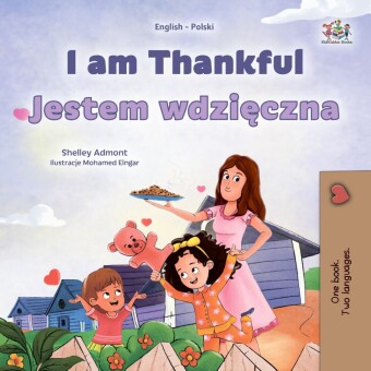 I am Thankful Jestem wdzieczna
