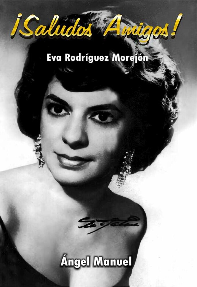 ¡Saludos, Amigos! Eva Rodríguez Morejón main product photo