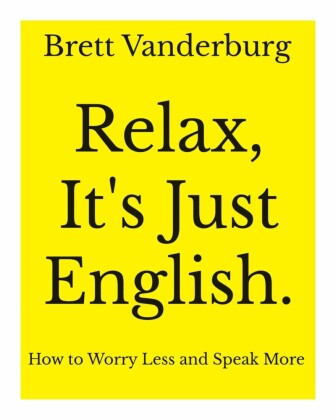Relax, It's Just English