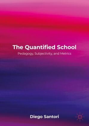 The Quantified School