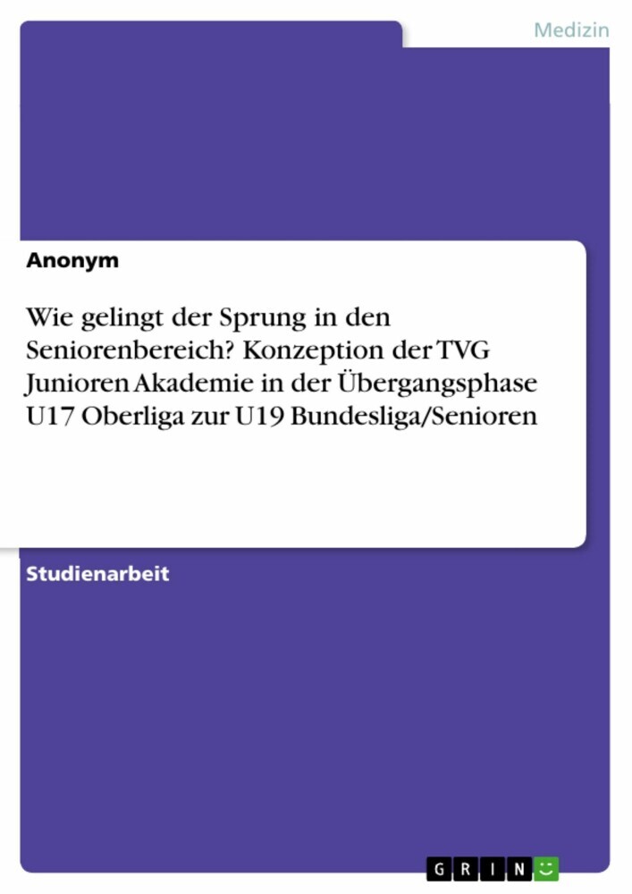 Wie gelingt der Sprung in den Seniorenbereich? Konzeption der TVG Junioren Akademie in der Übergangsphase U17 Oberliga zur U19 Bundesliga/Senioren main product photo