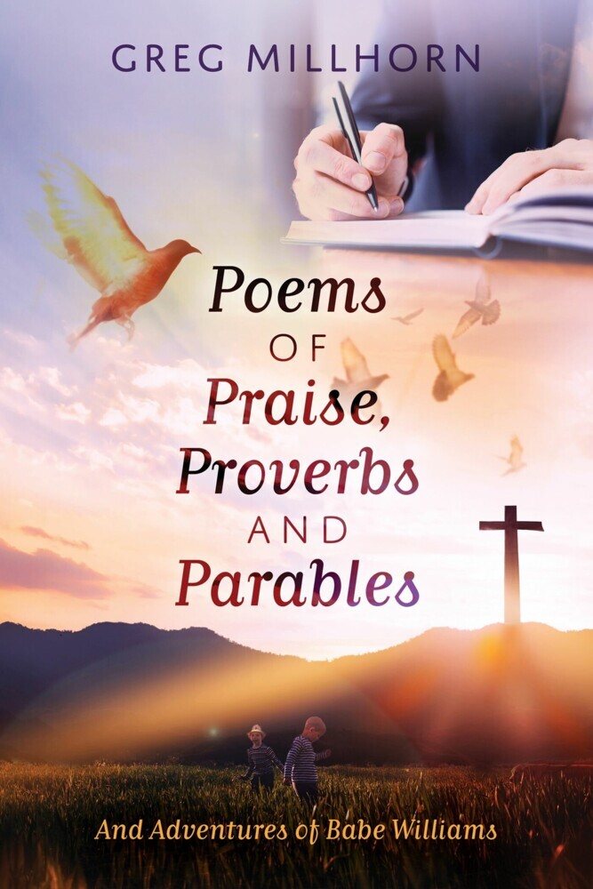 Poems of Praise, Proverbs and Parables main product photo