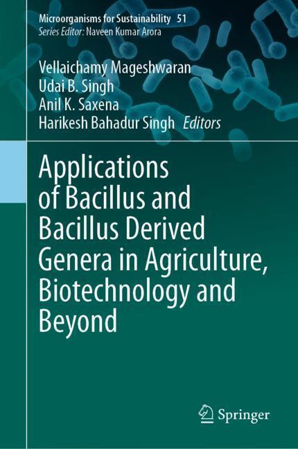 Applications of Bacillus and Bacillus Derived Genera in Agriculture, Biotechnology and Beyond main product photo