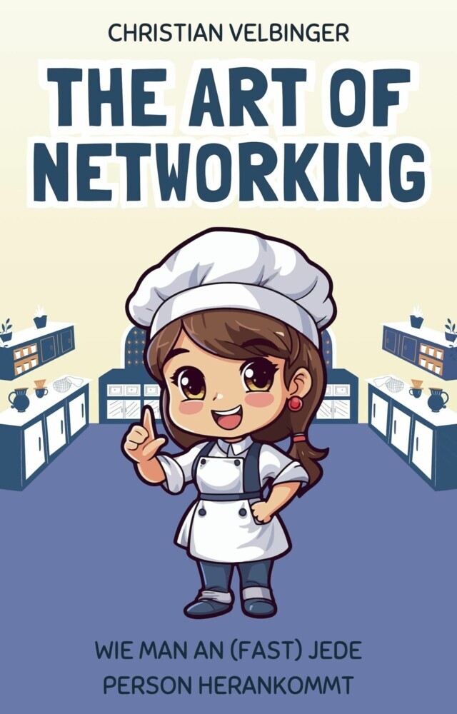 The Art of Networking - Wie man an (fast) jede Person herankommt 1 main product photo