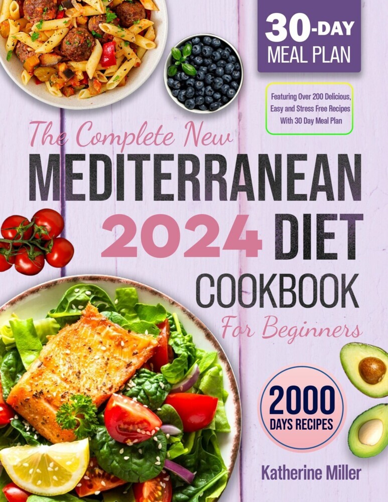 The complete New Mediterranean Diet Cookbook For Beginners 2024 main product photo