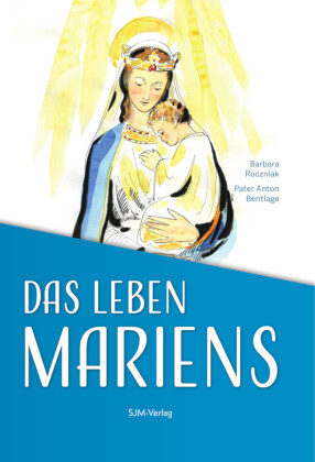 Das Leben Mariens