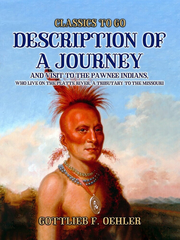 Description Of A Journey And Visit To The Pawnee Indians, Who Live On The Platte River, A Tributary To The Missouri main product photo