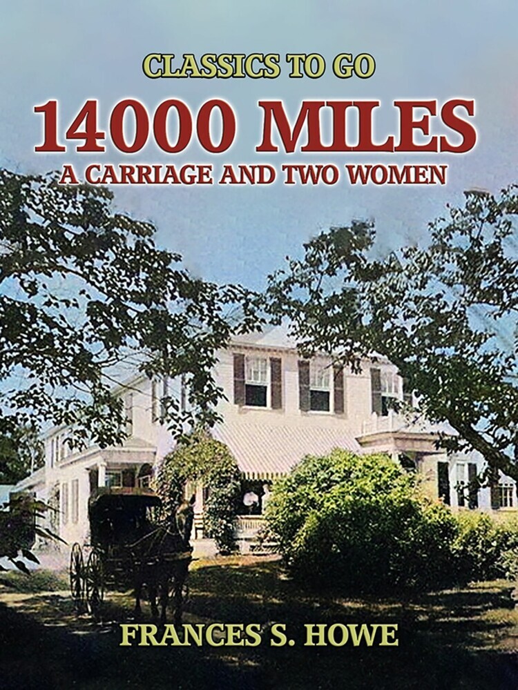 14000 Miles, A Carriage And Two Women main product photo