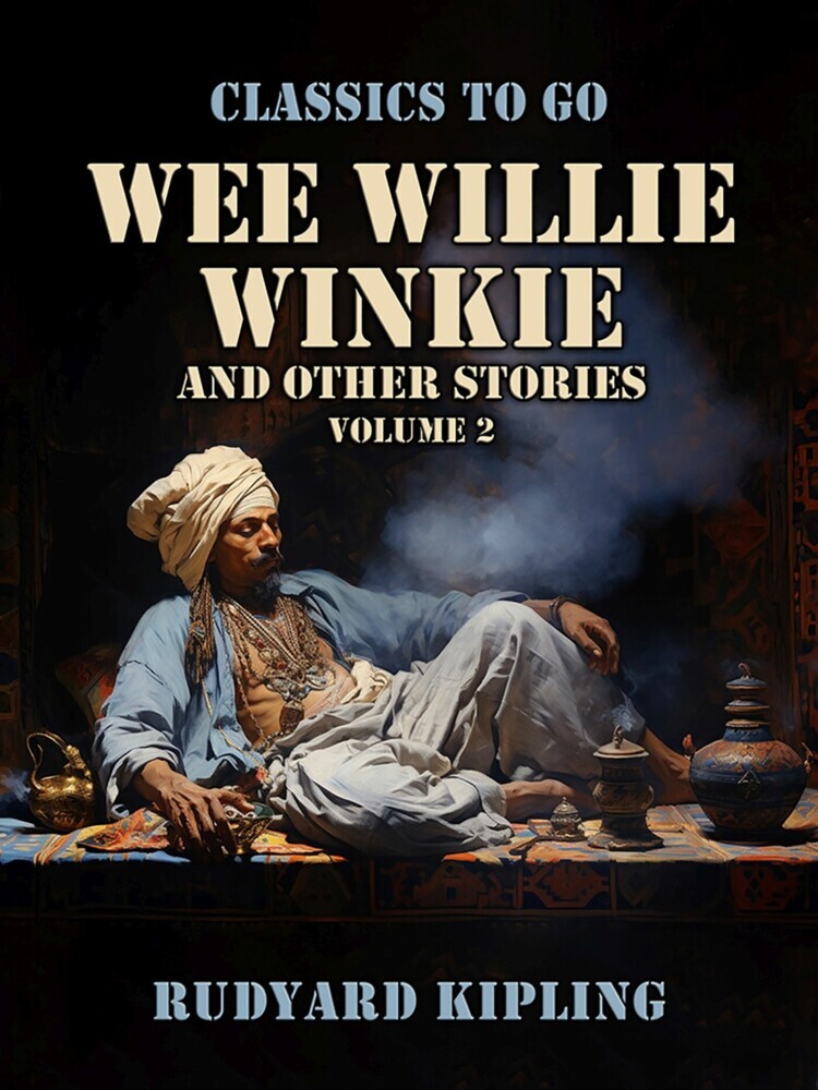 Wee Willie Winkie, and Other Stories Volume 2 main product photo