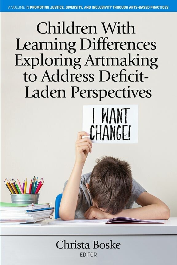 Children With Learning Differences Exploring Artmaking to Address Deficit-Laden Perspectives main product photo
