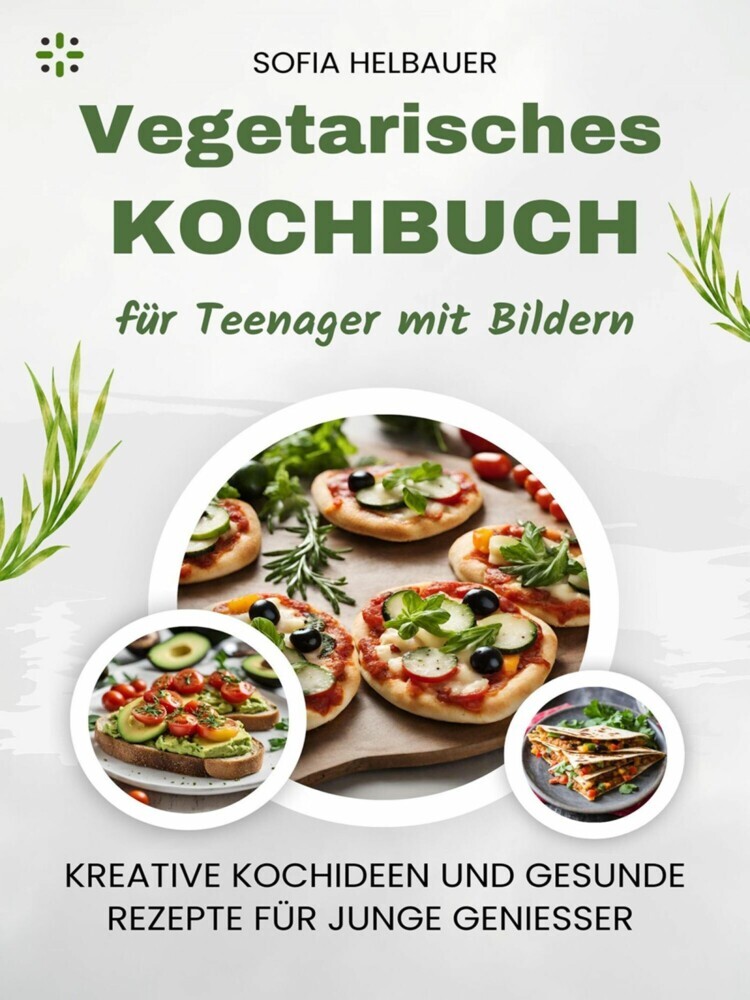 Vegetarisches Kochbuch für Teenager mit Bildern main product photo