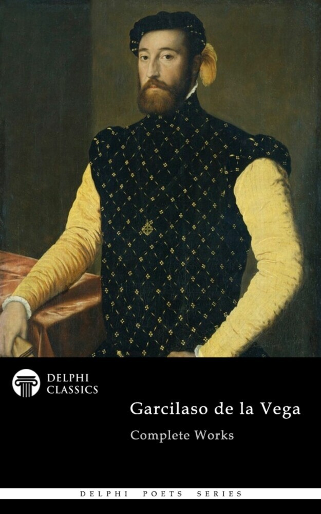 Delphi Complete Works of Garcilaso de la Vega Illustrated main product photo