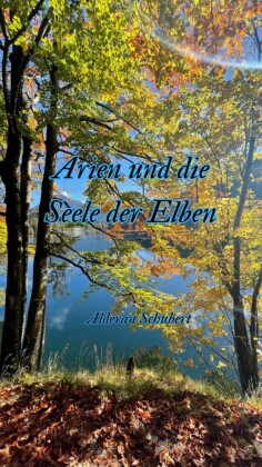 Arien und die Seele der Elben