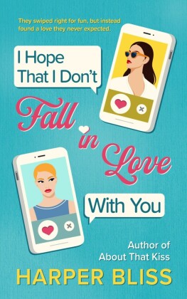 I Hope That I Don't Fall in Love With You