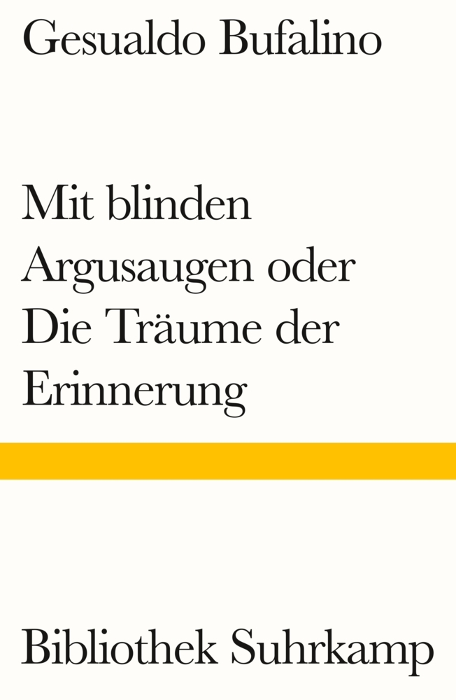 Mit blinden Argusaugen oder Die Träume der Erinnerung main product photo
