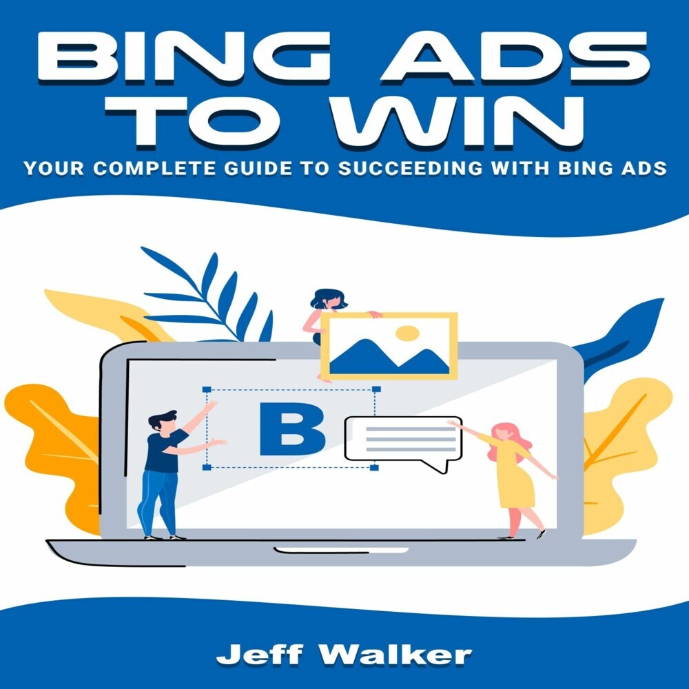 Bing Ads To Win main product photo