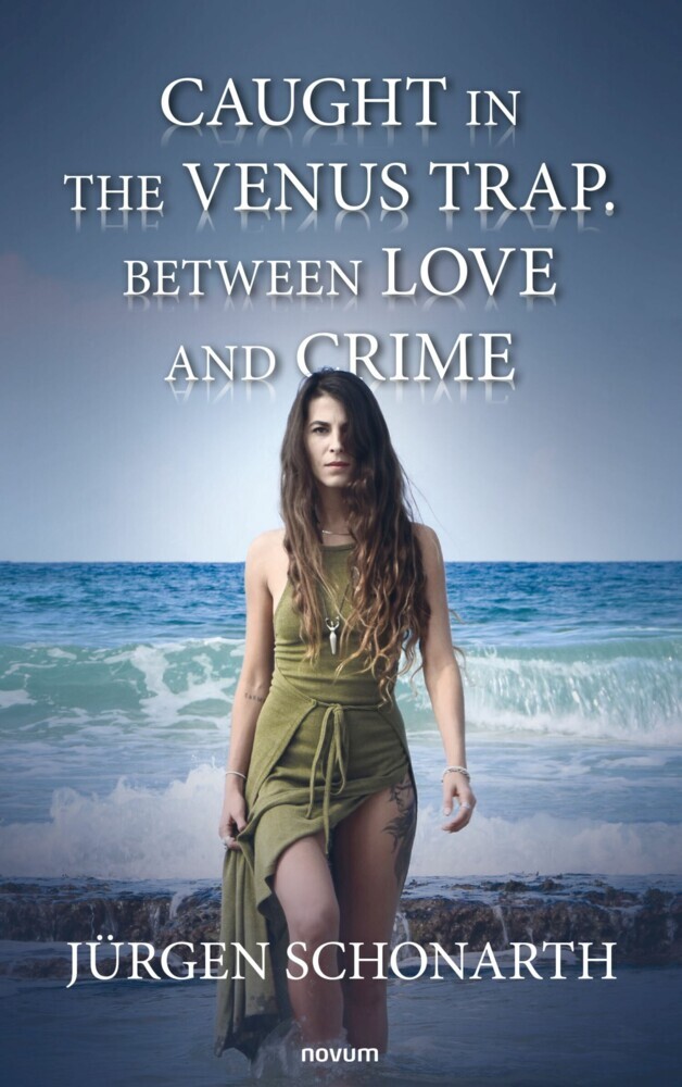 Caught in the Venus trap. Between love and crime main product photo