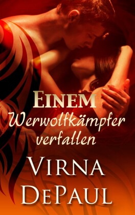 Einem Werwolfkämpfer verfallen