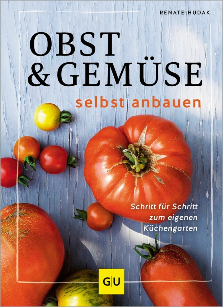 Obst & Gemüse selbst anbauen main product photo