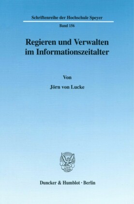 Regieren und Verwalten im Informationszeitalter.