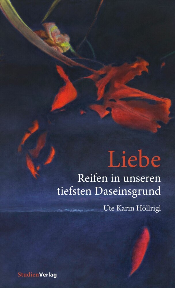 Liebe - Reifen in unseren tiefsten Daseinsgrund main product photo