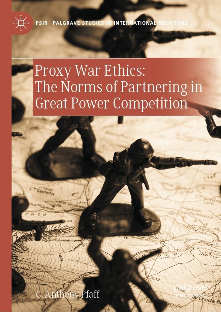 Proxy War Ethics: The Norms of Partnering in Great Power Competition main product photo