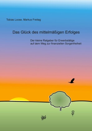 Das Glück des mittelmäßigen Erfolges