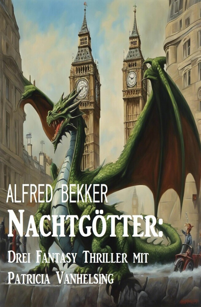 Nachtgötter: Drei Fantasy Thriller mit Patricia Vanhelsing main product photo