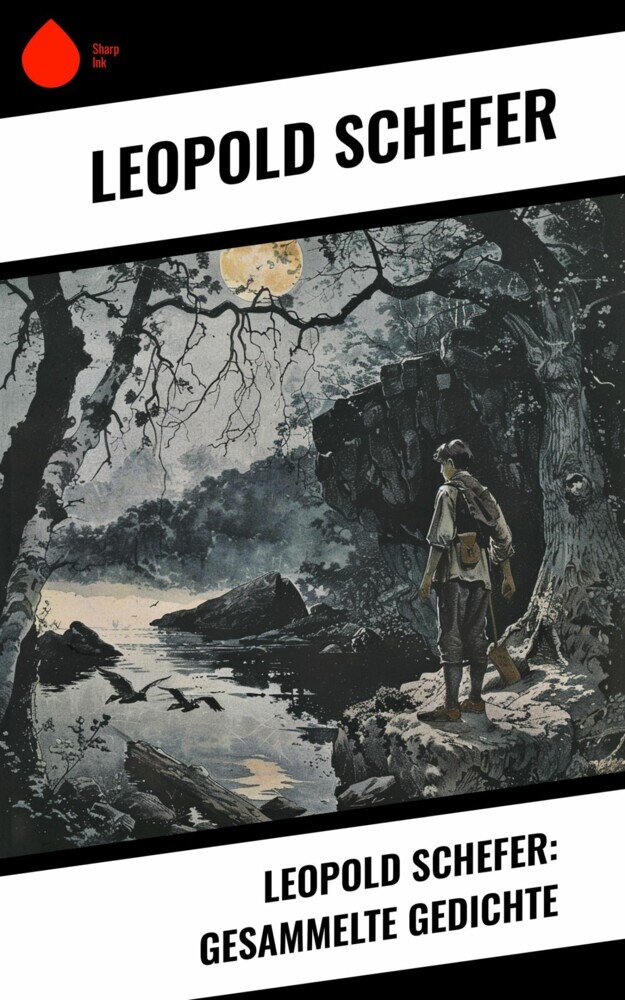 Leopold Schefer: Gesammelte Gedichte main product photo