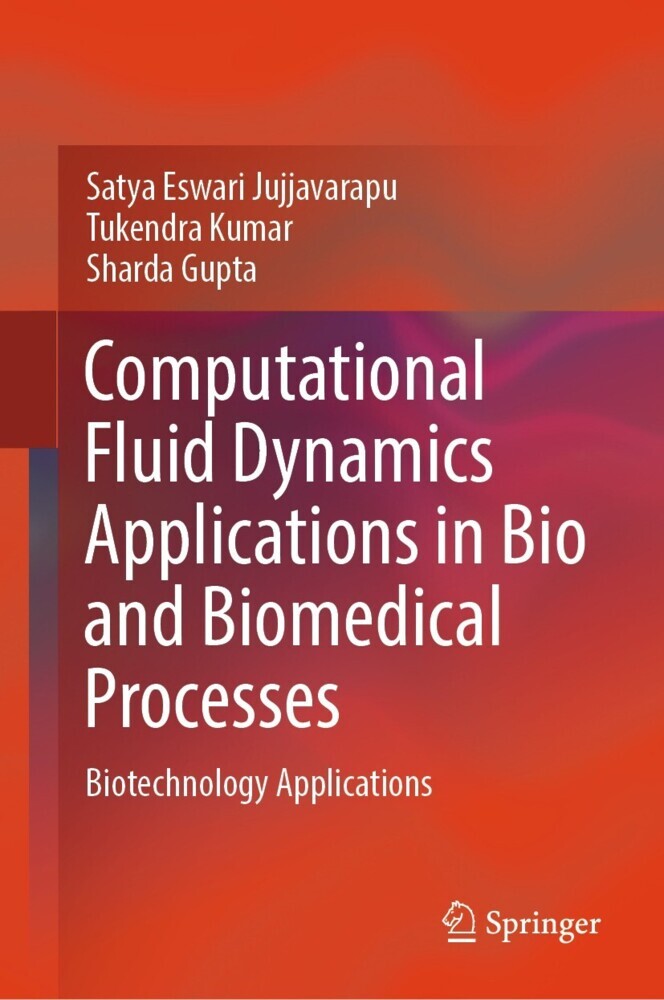 Computational Fluid Dynamics Applications in Bio and Biomedical Processes main product photo