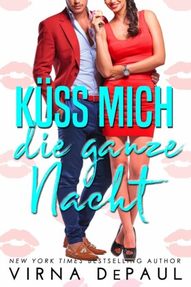 Küss mich die ganze Nacht