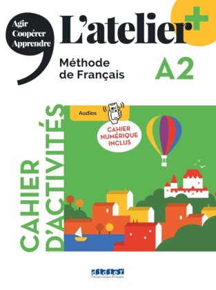 L'atelier - Méthode de Français - Ausgabe 2023 - L'atelier+ - A2