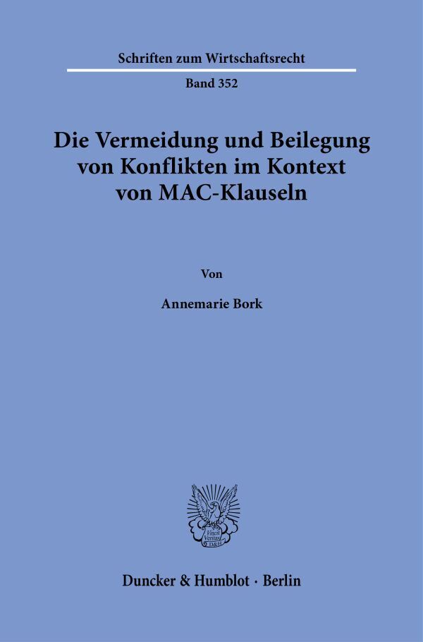 Die Vermeidung und Beilegung von Konflikten im Kontext von MAC-Klauseln. main product photo