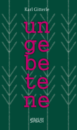 UNGEBETENE