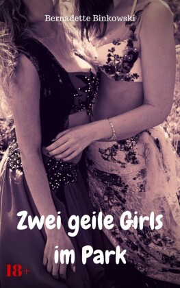 Zwei geile Girls im Park
