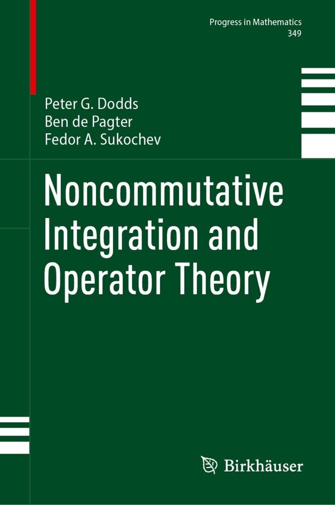 Noncommutative Integration and Operator Theory main product photo