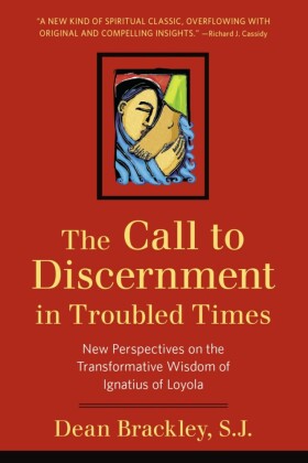 The Call to Discernment in Troubled Times
