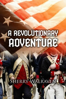 A Revolutionary Adventure