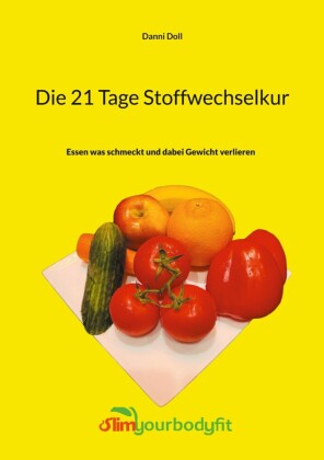 Die 21 Tage Stoffwechselkur