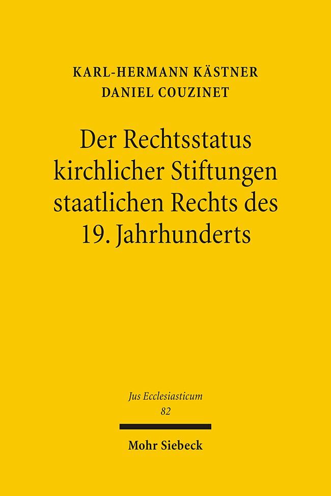 Der Rechtsstatus kirchlicher Stiftungen staatlichen Rechts des 19. Jahrhunderts main product photo