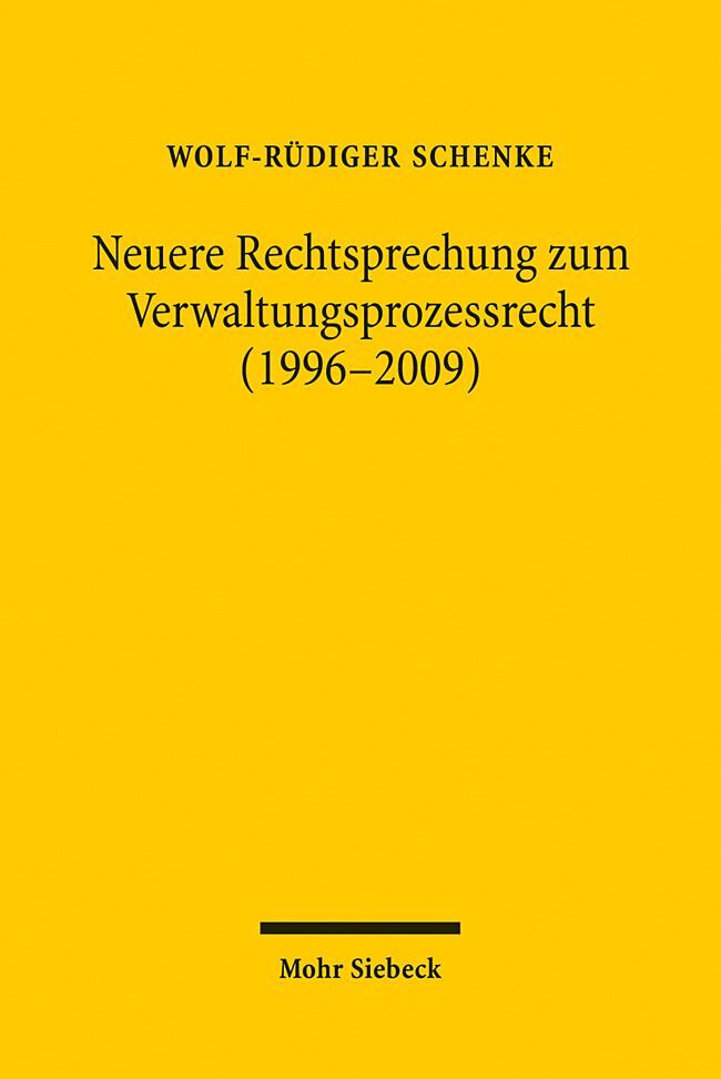 Neuere Rechtsprechung zum Verwaltungsprozessrecht (1996-2009) main product photo
